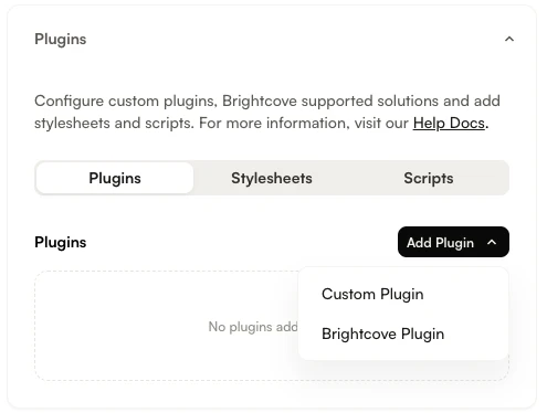 Add Plugin dropdown showing Custom Plugin and Brightcove Plugin options